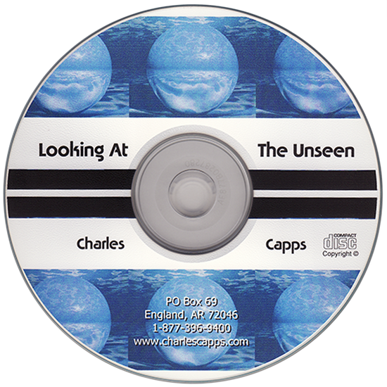 Charles Capps Looking at the Unseen CD