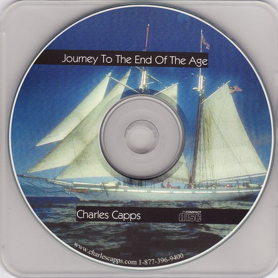 Charles Capps, Journey to the End of the Age CD