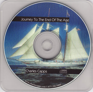 Charles Capps, Journey to the End of the Age CD
