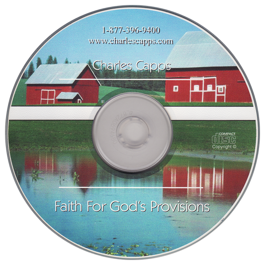 Charles Capps Faith For God's Provisions CD