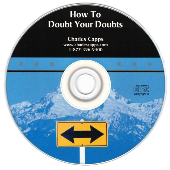Charles Capps How to Doubt Your Doubts CD