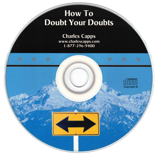 Charles Capps How to Doubt Your Doubts CD