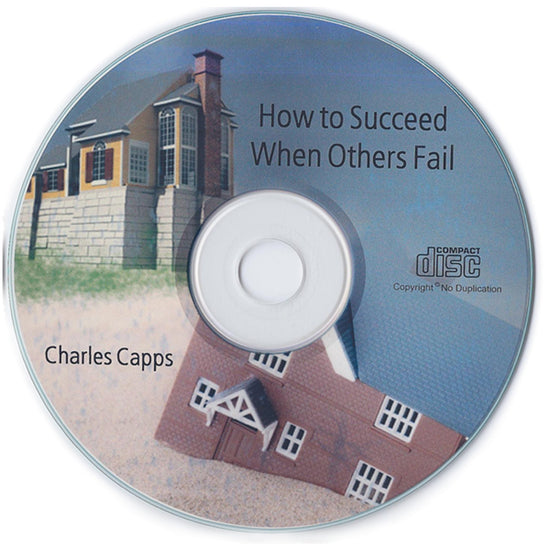 Charles Capps, How to Succeed When Others Fail CD cappsministries.com