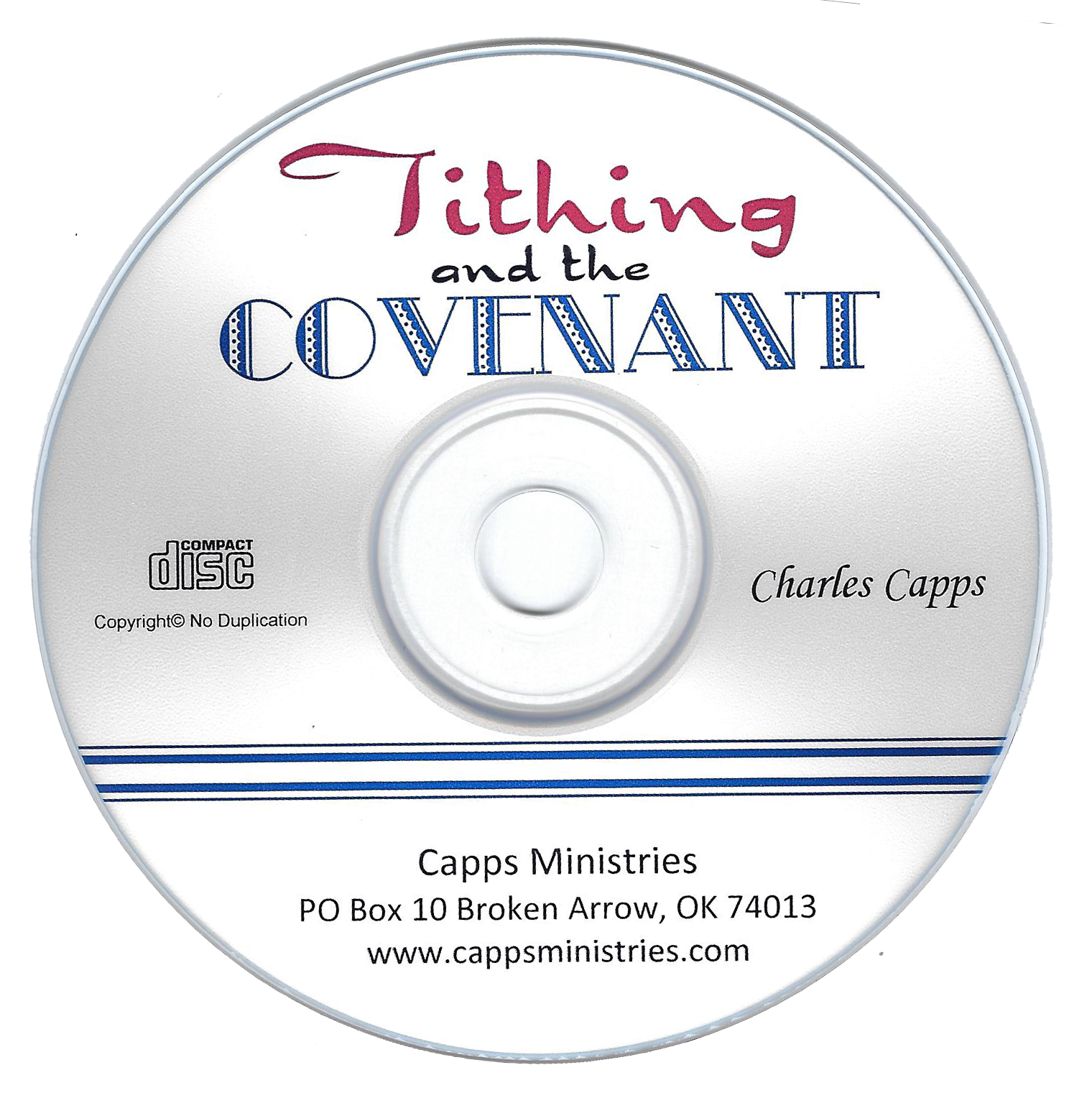 Charles Capps Tithing and the Covenant CD
