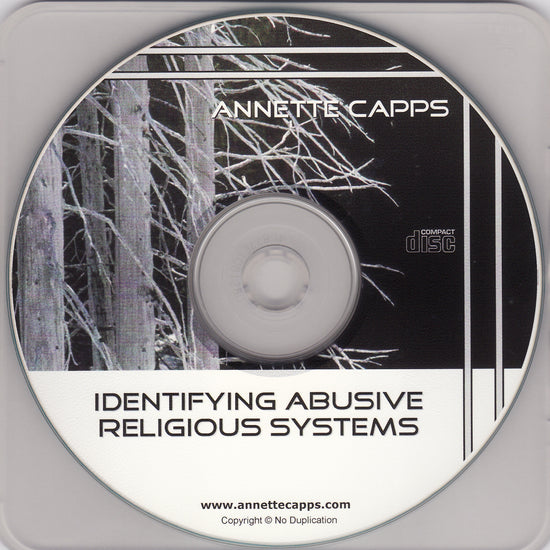 Annette Capps, Identifying Abusive Religious Systems CD