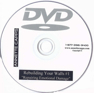 Annette Capps Rebuilding Your Walls #1 Repairing Emotional Damage DVD