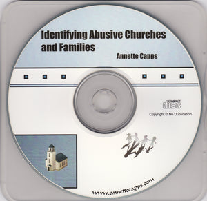 Charles Capps, Identifying Abusive Churches and Families CD