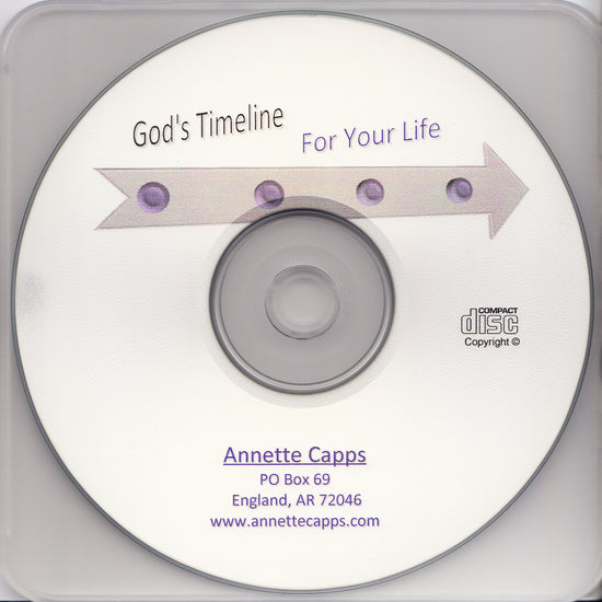 Annette Capps, God's Timeline for Your Life CD