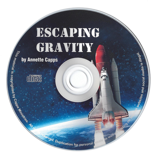 Annette Capps Escaping Gravity CD cappsministries.com