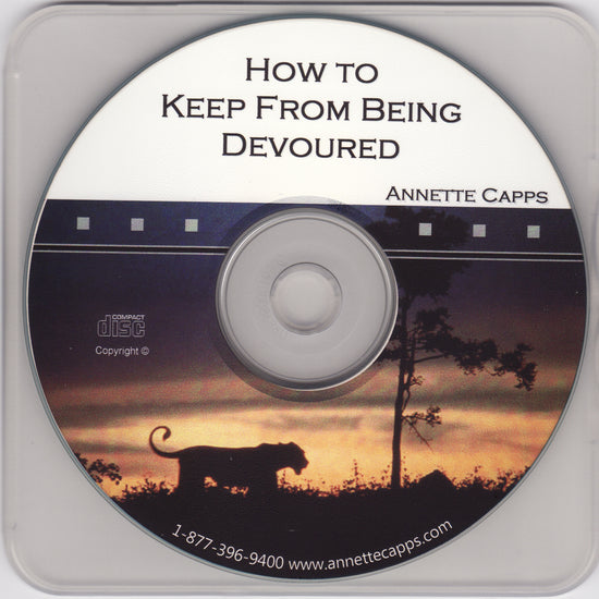 Annette Capps, How to Keep from Being Devoured