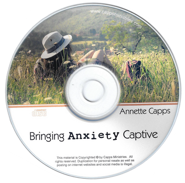 Annette Capps Bringing Anxiety Captive CD