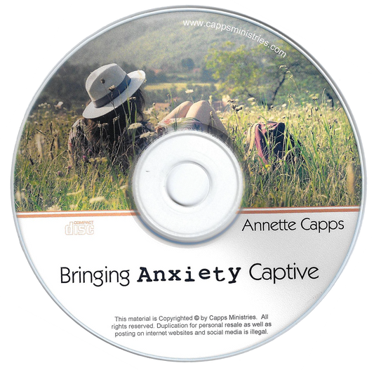 Annette Capps Bringing Anxiety Captive CD