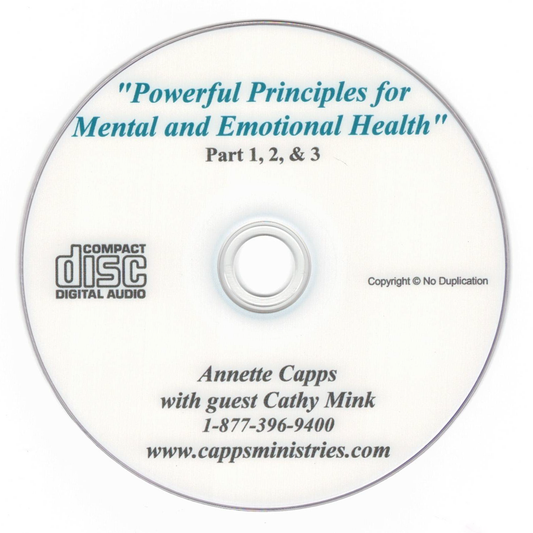 Concepts of Faith TV Program Powerful Principles for Mental and Emotional Health Part 1,2 &3 CD cappsministries.com