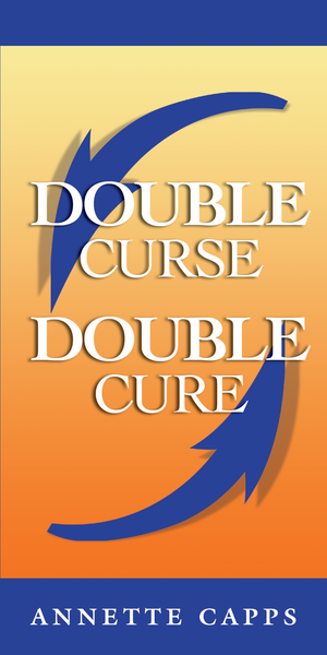 Charles Capps Double Curse Double Cure Pamphlet