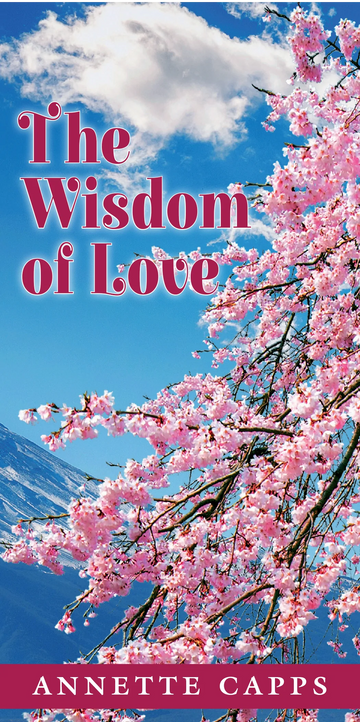 Capps Ministries The Wisdom of Love Pamphlet