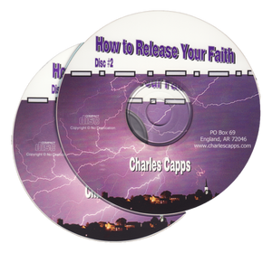 Charles Capps Hoe to Release Your Faith CD