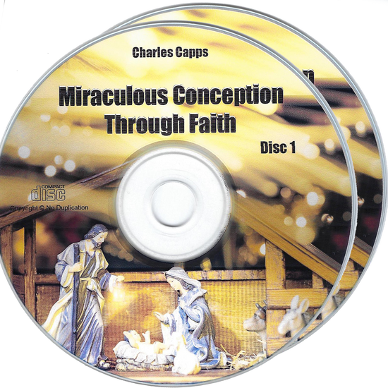 Charles Capps, Miraculous Conception Through Faith 2 CDs