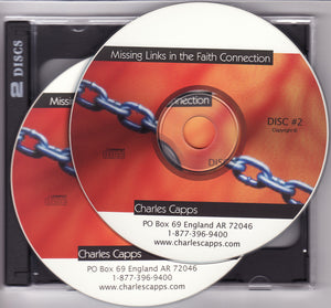 Charles Capps, Missing Links in the Faith Connection CDs
