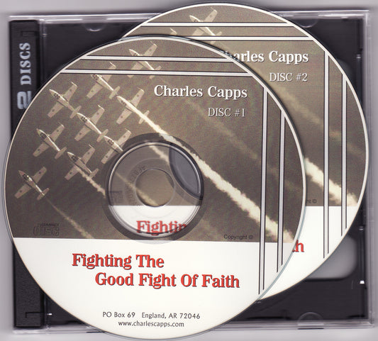 Charles Capps, Fighting the Good Fight of Faith CD cappsministries.com
