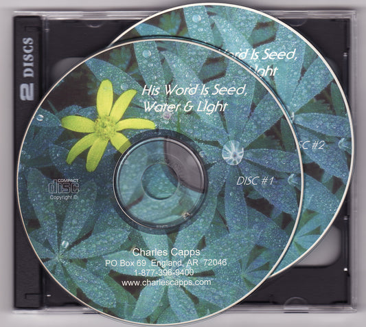 Charles Capps, His Word is Seed, Water and Light CD