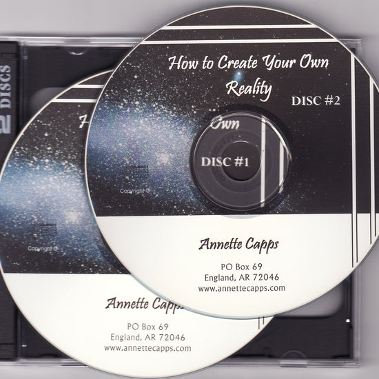 Annette Capps, How to Create Your Own Reality CD