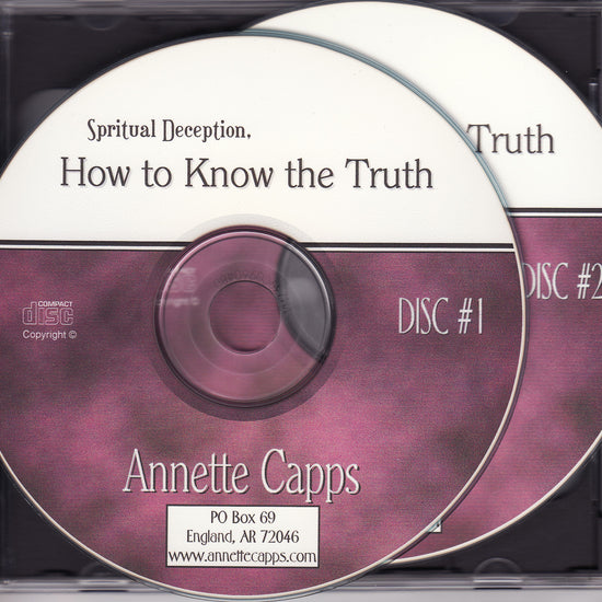 Annette Capps, Spiritual Deception, How to Know the Truth CD