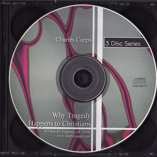 Charles Capps, Why Tragedy Happens to Christians CD