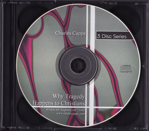 Charles Capps, Why Tragedy Happens to Christians CD