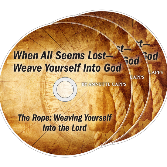 Annette Capps When All Seems Lost - Weave Yourself Into God CD