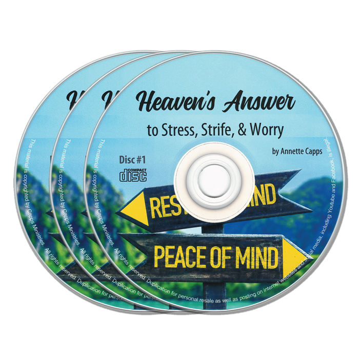 Heaven's Answer to Stress, Strife, and Worry