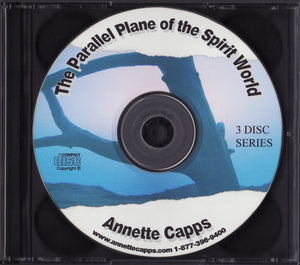 Annette Capps, The Parallel Plane of The Spirit World