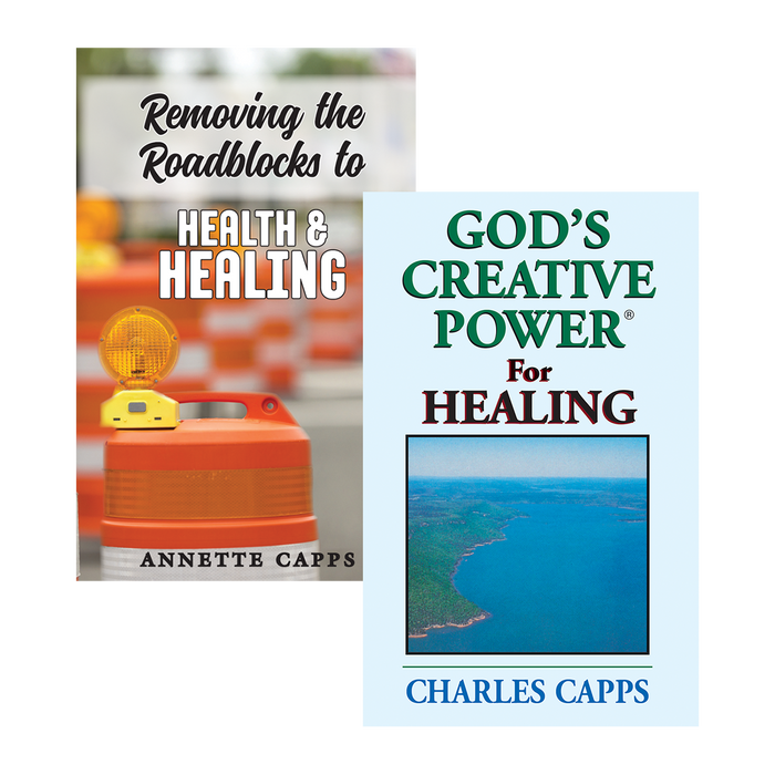 Removing the Roadblocks & God's Creative Power® for Healing - Newsletter Offer