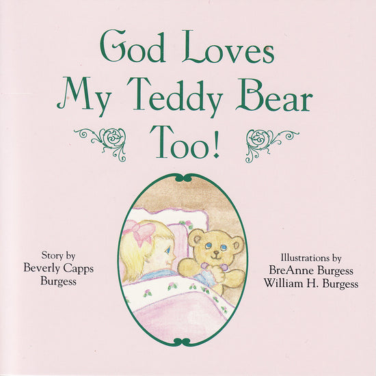 Beverly Capps, God Loves My Teddy Bear Too Cover cappsministries.com