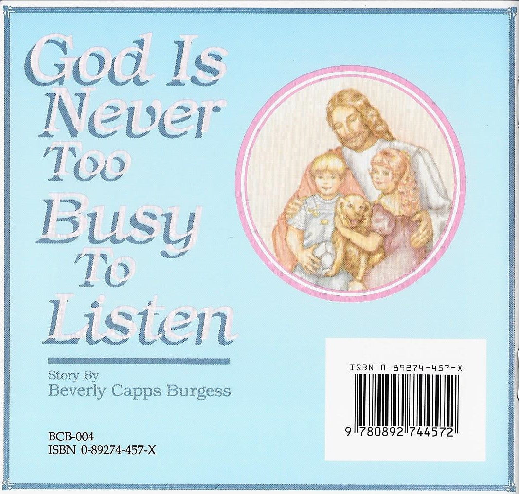 Beverly Capps, God Is Never Too Busy to Listen back cover cappsministries.com