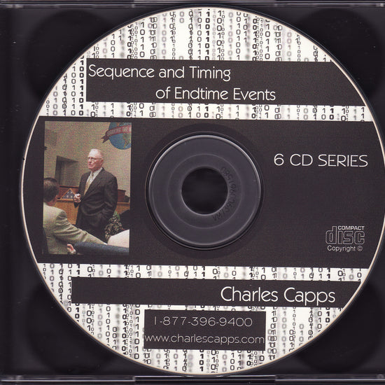 Charles Capps, Sequence & Timing of End Time Events CDs