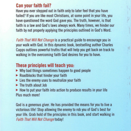 Charles Capps, Faith that Will Not Change Book back cover