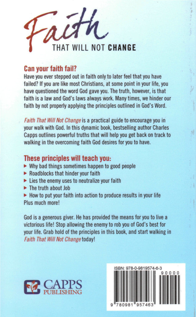 Charles Capps, Faith that Will Not Change Book back cover