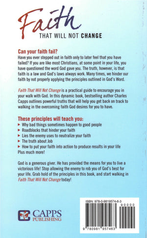 Charles Capps, Faith that Will Not Change Book back cover