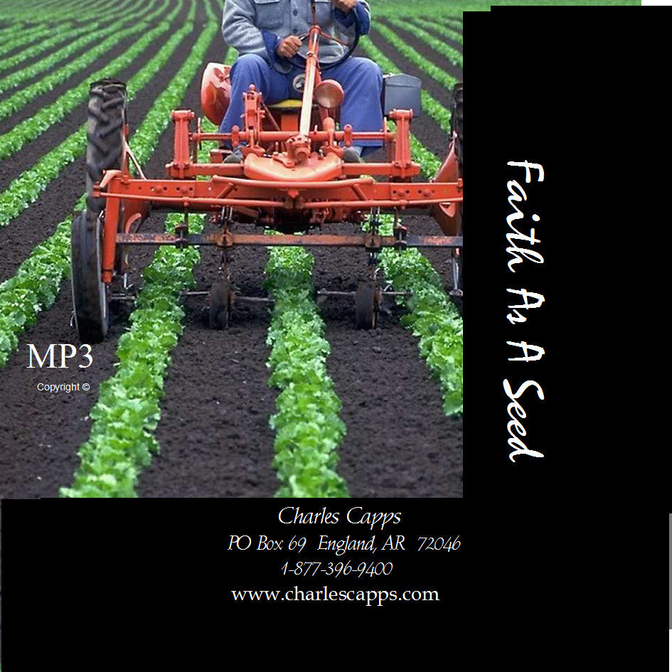 Charles Capps Faith is a Seed MP3