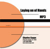 Charles Capps, Laying on of Hands MP3