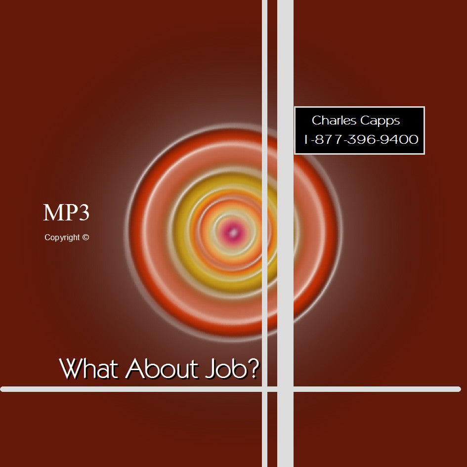 Charles Capps, What About Job? MP3 cappsministries.com