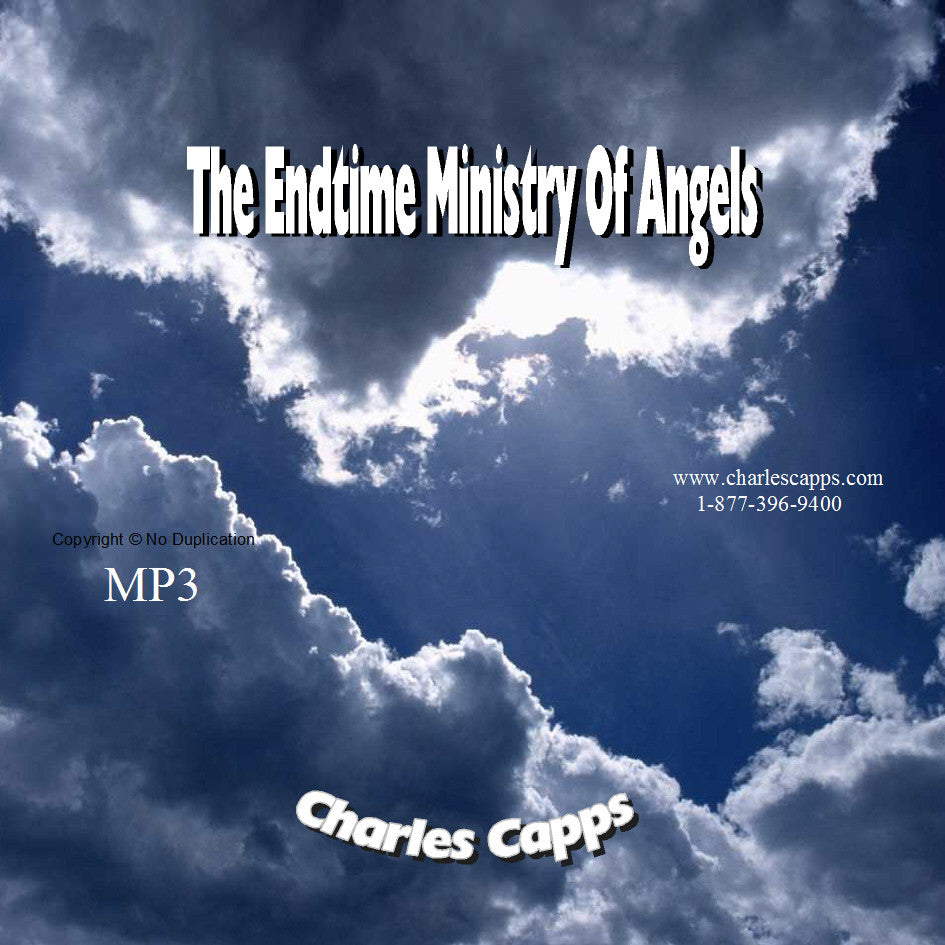 Charles Capps, The Endtime Ministry of Angels MP3