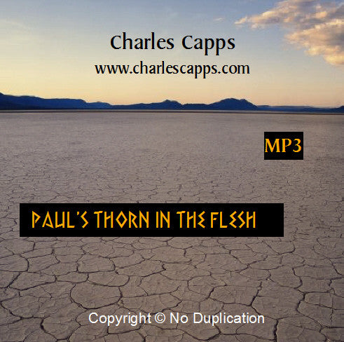 Charles Capps, Thorn in the Flesh MP3 Cappsministries.com