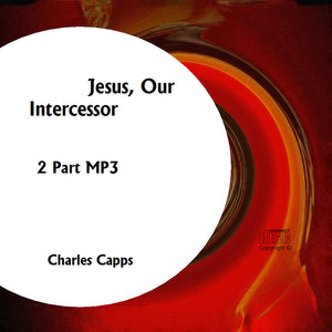 Jesus, Our Intercessor