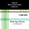 Charles Capps God's Will For Your Health MP3
