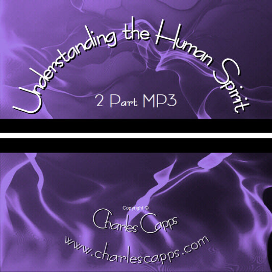 Two CDs labeled 'Understanding the Human Spirit' by Charles Capps. cappsministries.com