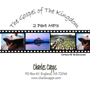 Charles Capps, The Gospel of The Kingdom MP3