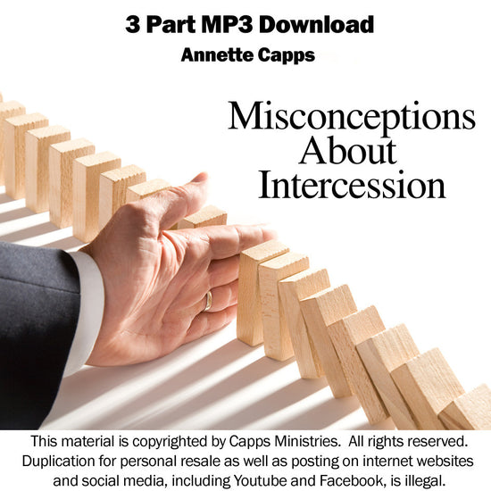 Annette Capps Misconceptions About Intercession MP3