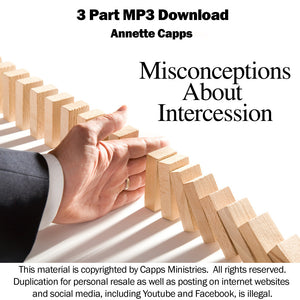 Annette Capps Misconceptions About Intercession MP3