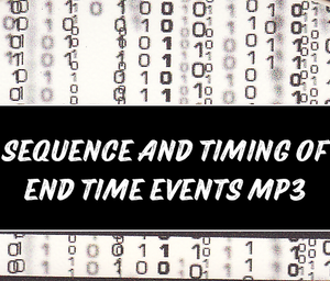 Capps Ministries Sequence and Timing of End Time Events MP3 